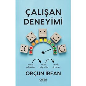 Çalışan Deneyimi Orçun İrfan Ceres Yayınları