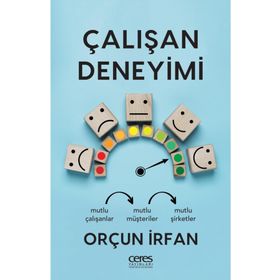 Çalışan Deneyimi Orçun İrfan Ceres Yayınları