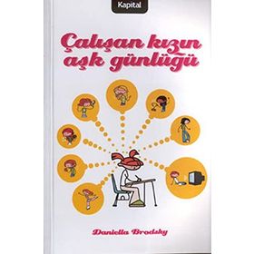 ÇALIŞAN KIZIN AŞK GÜNLÜĞÜ - DANIELLA BRODSKY