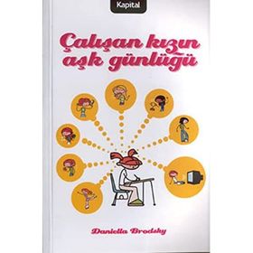 ÇALIŞAN KIZIN AŞK GÜNLÜĞÜ - DANIELLA BRODSKY