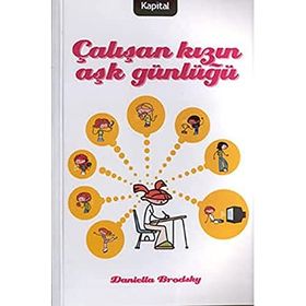 ÇALIŞAN KIZIN AŞK GÜNLÜĞÜ - DANIELLA BRODSKY