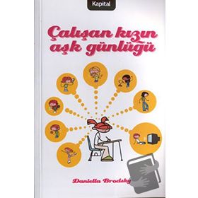 ÇALIŞAN KIZIN AŞK GÜNLÜĞÜ - DANIELLA BRODSKY