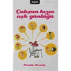 ÇALIŞAN KIZIN AŞK GÜNLÜĞÜ - DANIELLA BRODSKY