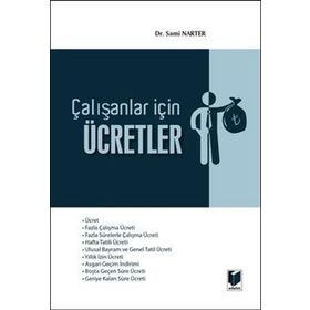 Çalışanlar İçin Ücretler - Sami Narter