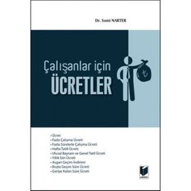 Çalışanlar İçin Ücretler - Sami Narter