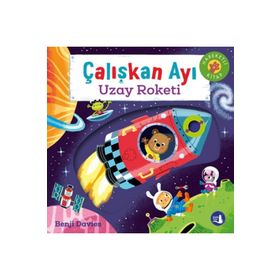 Çalışkan Ayı - Uzay Roketi Büyülü Fener Yayınları