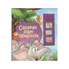 ÇALIŞKAN FILLER İŞBAŞINDA - KOLEKTIF