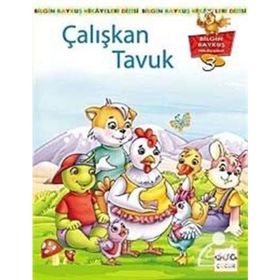 ÇALIŞKAN TAVUK BILGIN BAYKUŞ HIKAYELERI DIZISI 3. KITAP - KEMAL SEYYIT