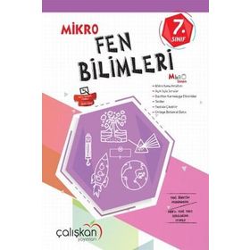Çalışkan Yayınları 7. Sınıf Mikro Fen Bilimleri