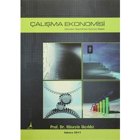 ÇALIŞMA EKONOMISI - KEMAL BİÇERLİ