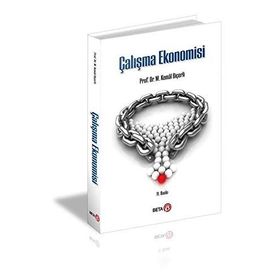 ÇALIŞMA EKONOMISI - KEMAL BİÇERLİ