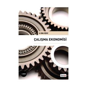 ÇALIŞMA EKONOMISI - KEMAL BİÇERLİ