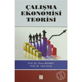 ÇALIŞMA EKONOMISI TEORISI - ÖZAY MEHMET;CEM KILIÇ