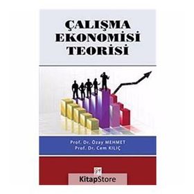 ÇALIŞMA EKONOMISI TEORISI - ÖZAY MEHMET;CEM KILIÇ