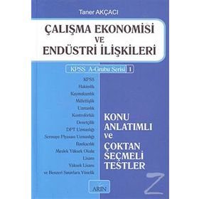 Çalışma Ekonomisi ve Endüstri İlişkileri - Taner Akçacı