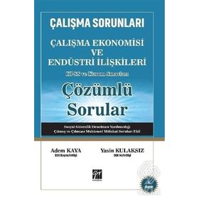 Çalışma Ekonomisi ve Endüstri İlişkileri - Taner Akçacı