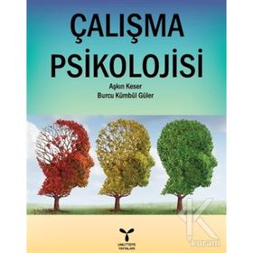 Çalışma Psikolojisi - Aşkın Keser