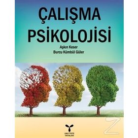 Çalışma Psikolojisi - Aşkın Keser