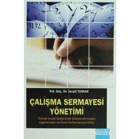ÇALIŞMA SERMAYESI YÖNETIMI - SERPIL TOMAK
