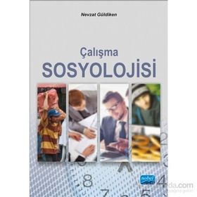 Çalışma Sosyolojisi - Nevzat Güldiken