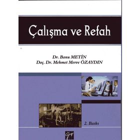 Çalışma ve Refah - Banu Metin Mehmet Merve Özaydın