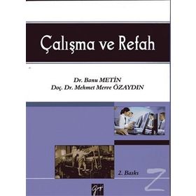 Çalışma ve Refah - Banu Metin Mehmet Merve Özaydın