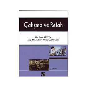 Çalışma ve Refah - Banu Metin Mehmet Merve Özaydın