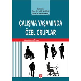 Çalışma Yaşamında Özel Gruplar - Serpil Aytaç