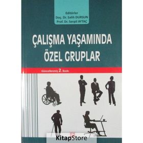 Çalışma Yaşamında Özel Gruplar - Serpil Aytaç