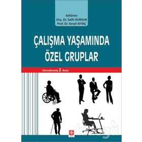 Çalışma Yaşamında Özel Gruplar - Serpil Aytaç