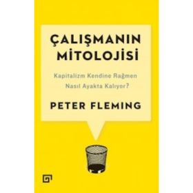Çalışmanın Mitolojisi - Peter Fleming