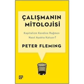 Çalışmanın Mitolojisi - Peter Fleming