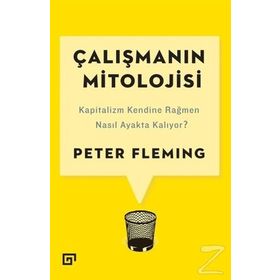 Çalışmanın Mitolojisi - Peter Fleming