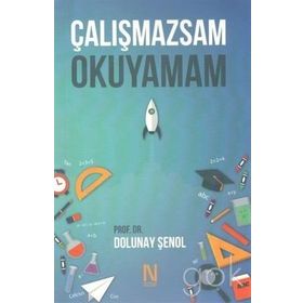 Çalışmazsam Okuyamam - Dolunay Şenol