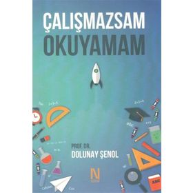 Çalışmazsam Okuyamam - Dolunay Şenol