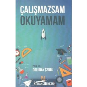 Çalışmazsam Okuyamam - Dolunay Şenol