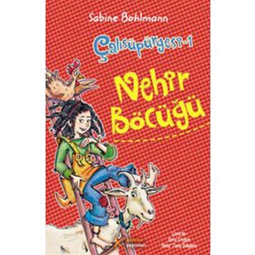 ÇALISÜPÜRGESI 1 - NEHIR BÖCÜĞÜ - SABINE BOHLMANN