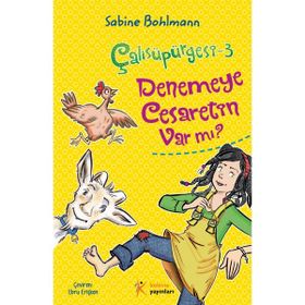 ÇALISÜPÜRGESI 3 - DENEMEYE CESARETIN VAR MI? - SABINE BOHLMANN