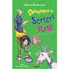 Çalısüpürgesi 4 – Serseri Kral - Sabine Bohlmann