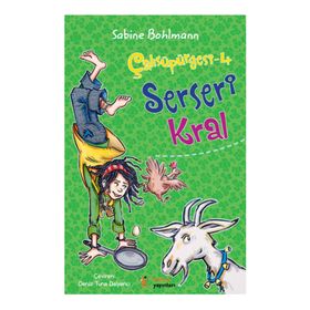 Çalısüpürgesi 4 – Serseri Kral - Sabine Bohlmann
