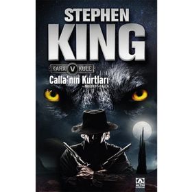 CALLA'NIN KURTLARI - STEPHEN KING