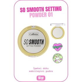 Callista So Smooth Setting Powder Transparan Pudra 01 Bake Me Up Makyaj Sabitleyici