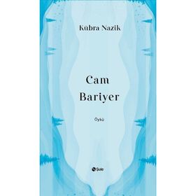 Cam Bariyer Şule Yayınları