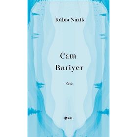 Cam Bariyer Şule Yayınları