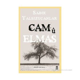 CAM'Û ELMAS - SADIK YALSIZUÇANLAR