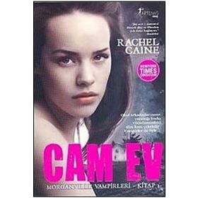 CAM EV MORGANVILLE VAMPIRLERI 1 - RACHEL CAINE