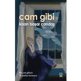 Cam Gibi - Kaan Başar Candaş