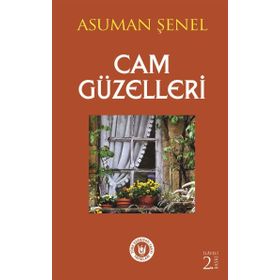 Cam Güzelleri - Asuman Şenel