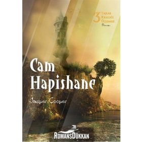 Cam Hapishane - Taşlar Krallığı Üçlemesi 3 - Jasper Cooper
