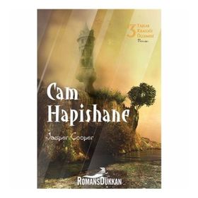 Cam Hapishane - Taşlar Krallığı Üçlemesi 3 - Jasper Cooper